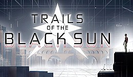 Trails of the Black Sun