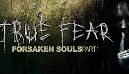 True Fear: Forsaken Souls Part 1