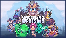 Underling Uprising