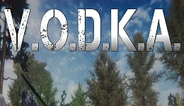 V.O.D.K.A. Open World Survival Shooter