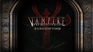 Vampire: The Masquerade - Redemption