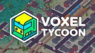 Voxel Tycoon