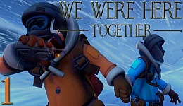 We Were Here Together