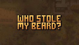 Who Stole My Beard?