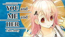 YOU and ME and HER: A Love Story